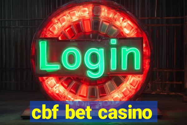 cbf bet casino
